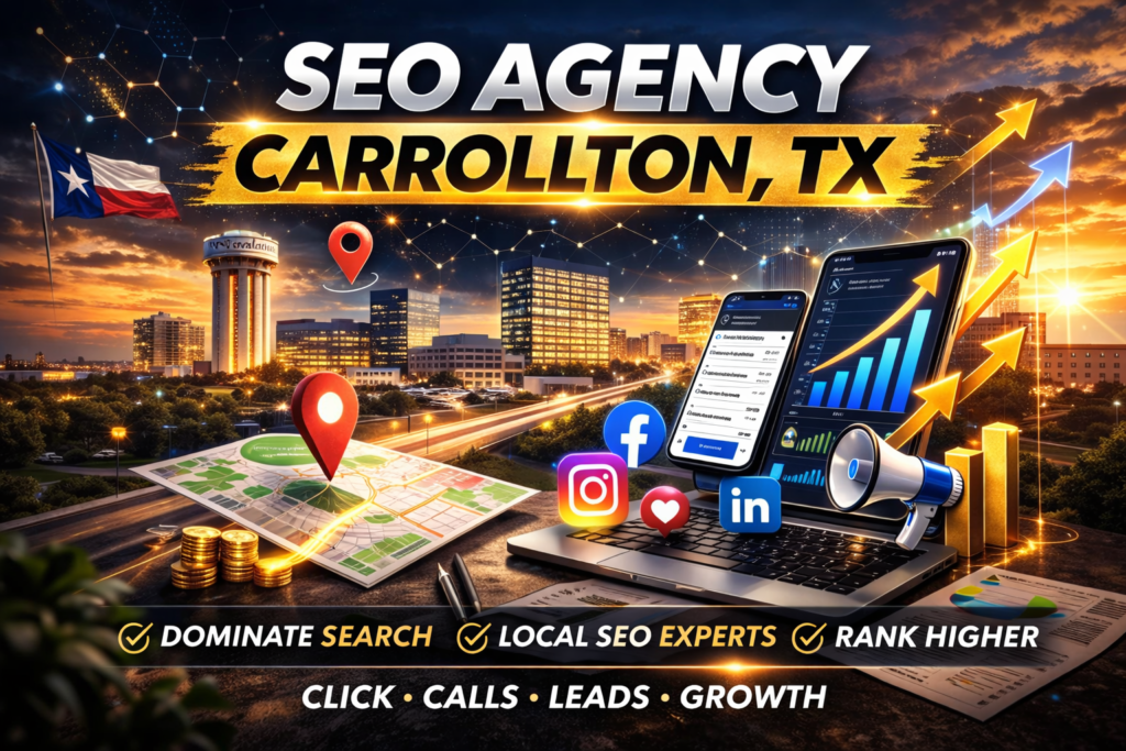 SEO agency Carrollton TX promotional graphic featuring the Carrollton skyline, gold growth arrows, and digital marketing elements representing local search engine optimization services.