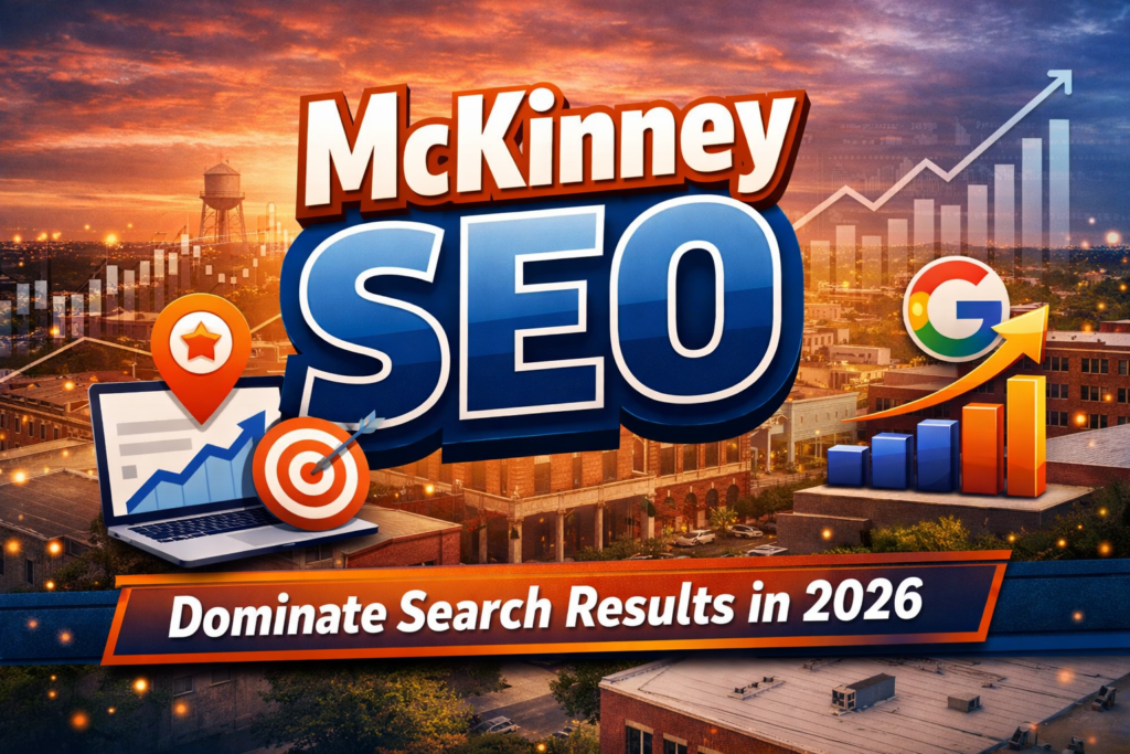 McKinney SEO 2026 thumbnail featuring downtown McKinney skyline at sunset with bold “McKinney SEO” text, upward growth charts, Google icon, and digital marketing graphics symbolizing search engine optimization success.
